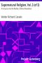 [Gutenberg 37233] • Supernatural Religion, Vol. 3 (of 3) / An Inquiry into the Reality of Divine Revelation